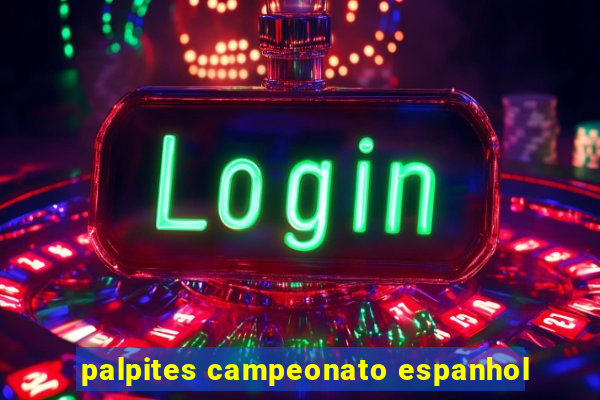 palpites campeonato espanhol